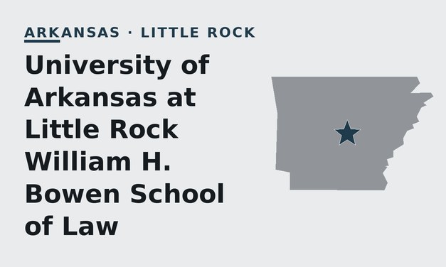 University of Arkansas at Little Rock William H. Bowen School of Law